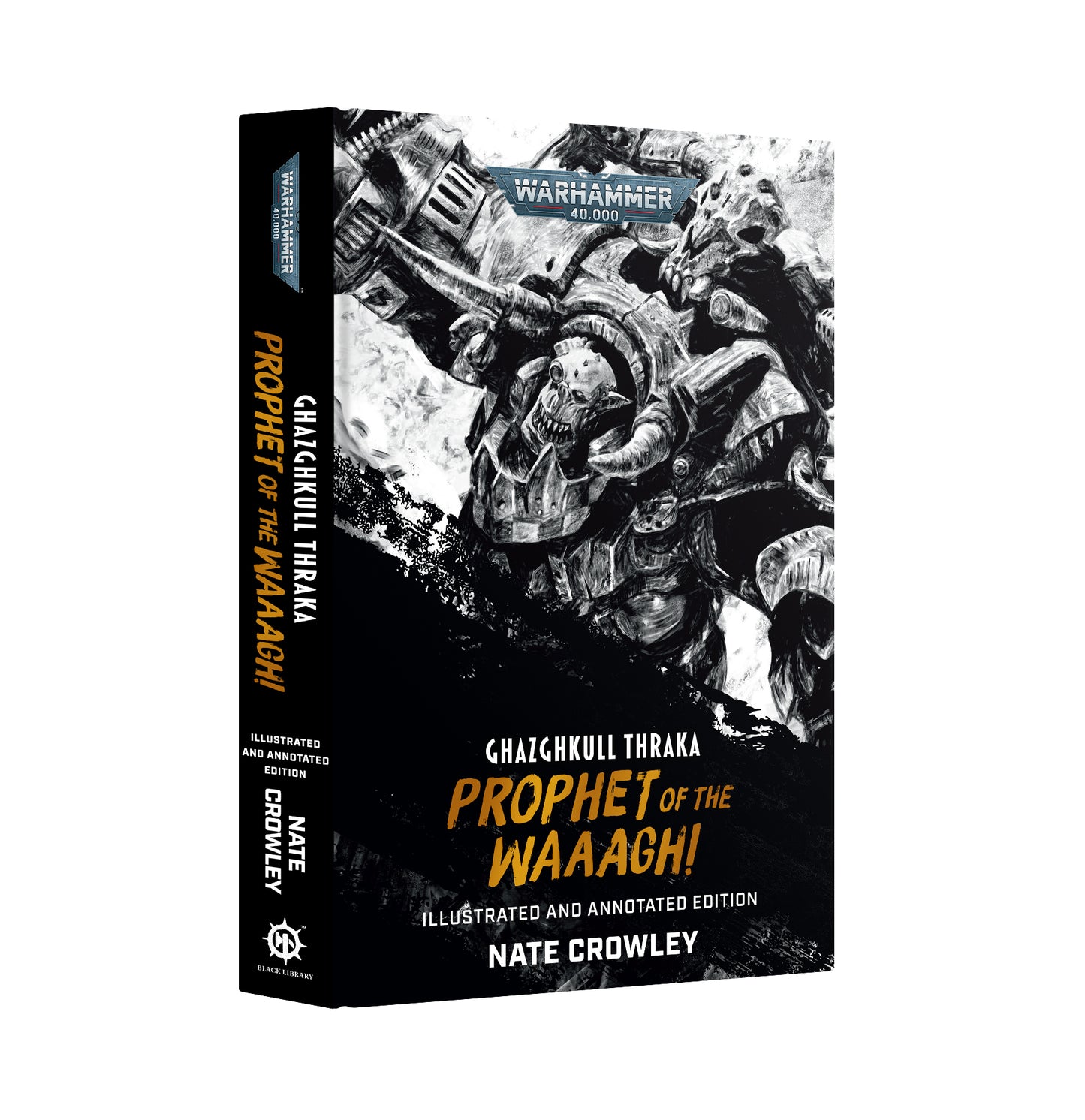 Ghazghkull Thraka: Prophet Of The Waaagh!