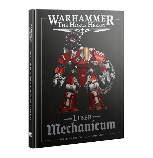 Liber Mechanicum – Forces of the Taghmata Army Book