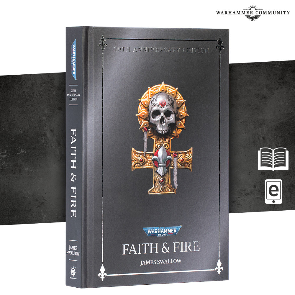 FAITH AND FIRE: ANNIVERSARY EDITION (HB)
