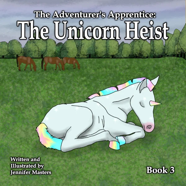 The Adventure's Apprentice: The Unicorn Heist (Book 3)