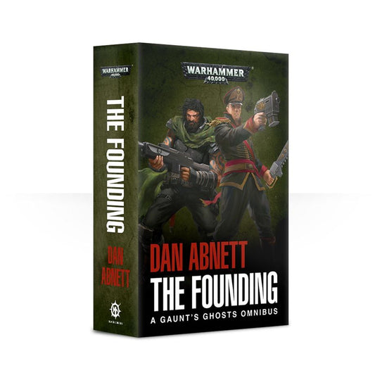The Founding: A Gaunt's Ghost Omnibus
