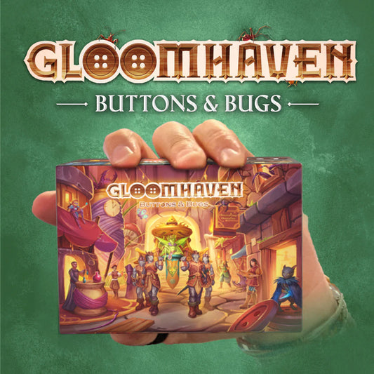 Gloomhaven: Buttons and Bugs