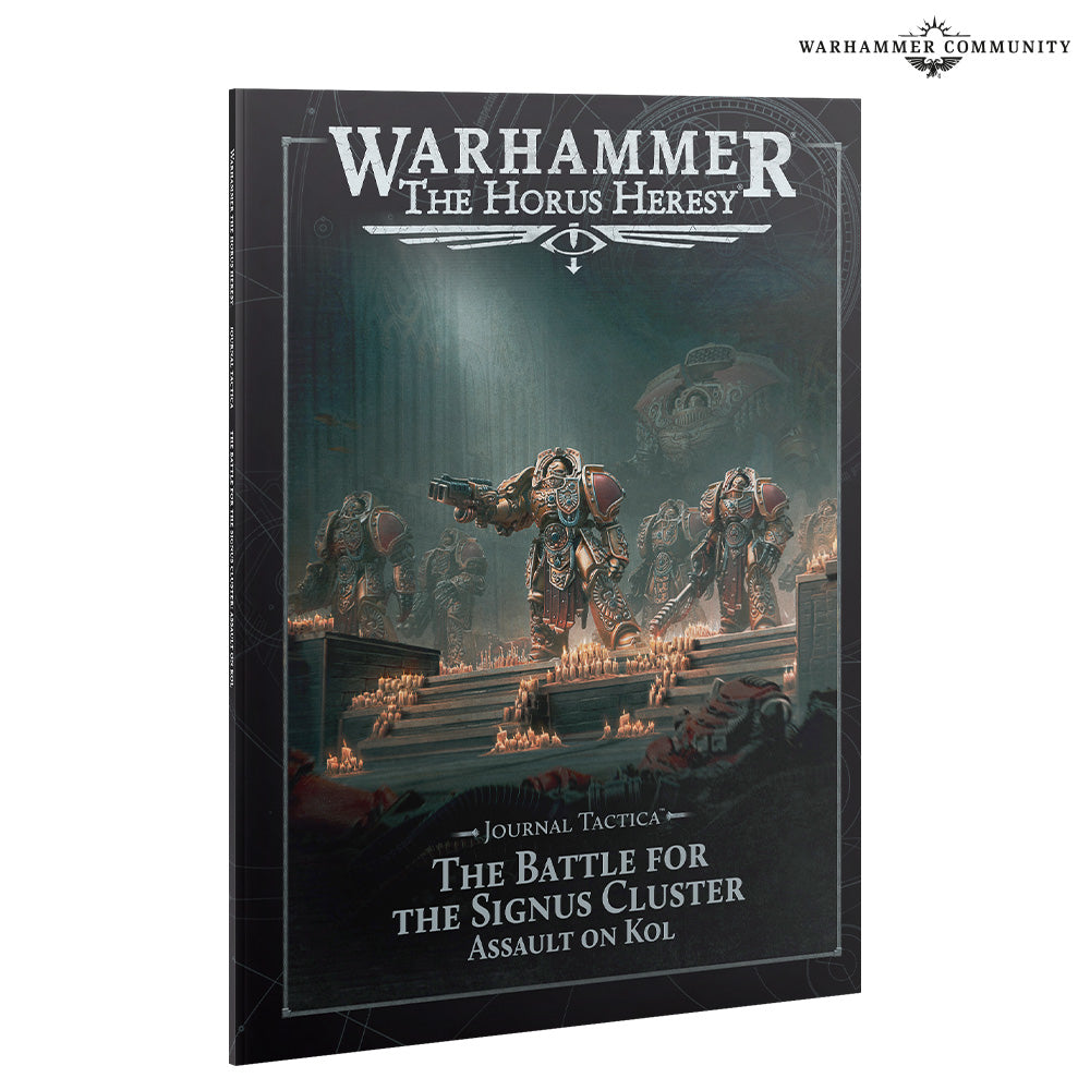 The Horus Heresy: Journal Tactica - The Battle for the Signus Cluster: Assault on Kol